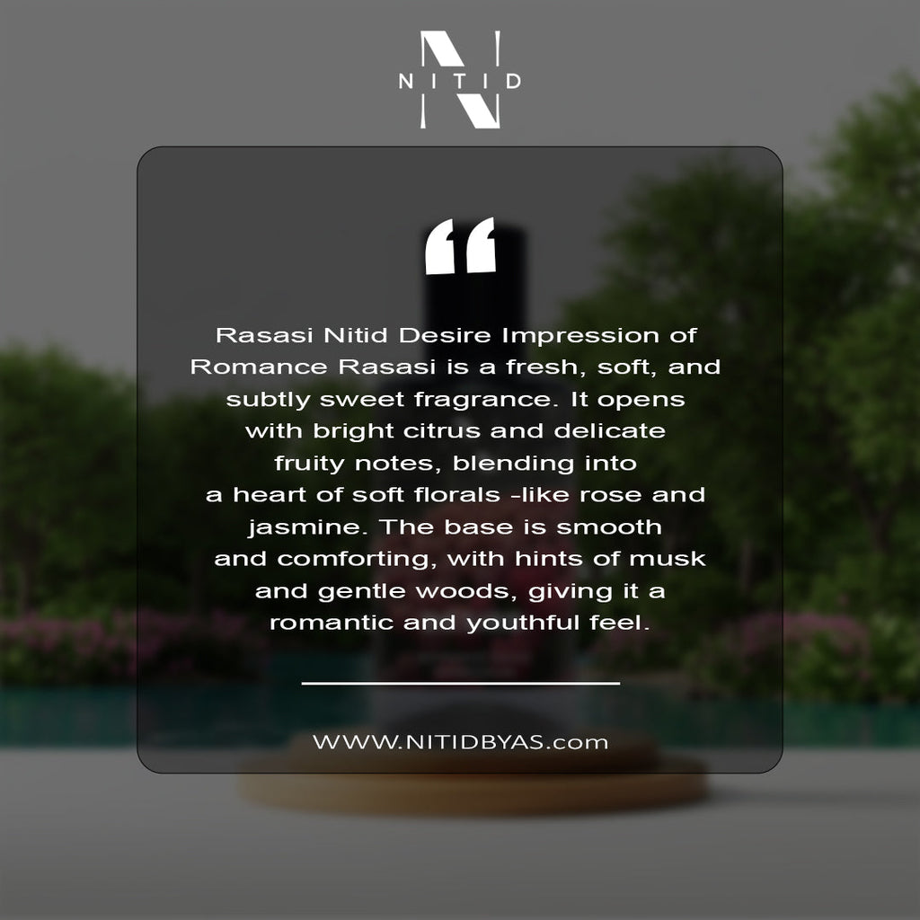 NITID DESIRE PERFUME INSPIRED BY ROMANCE RASASI