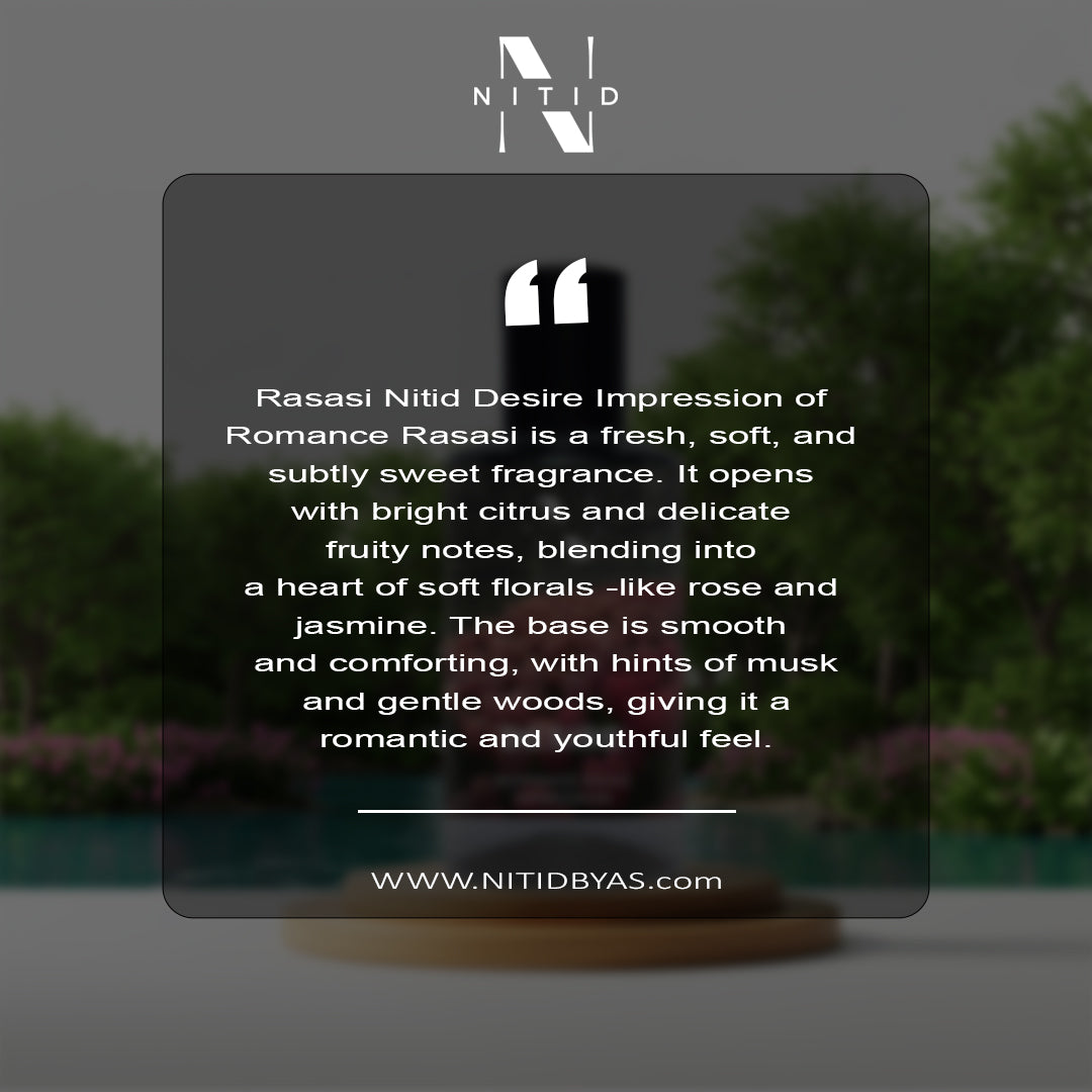NITID DESIRE PERFUME INSPIRED BY ROMANCE RASASI