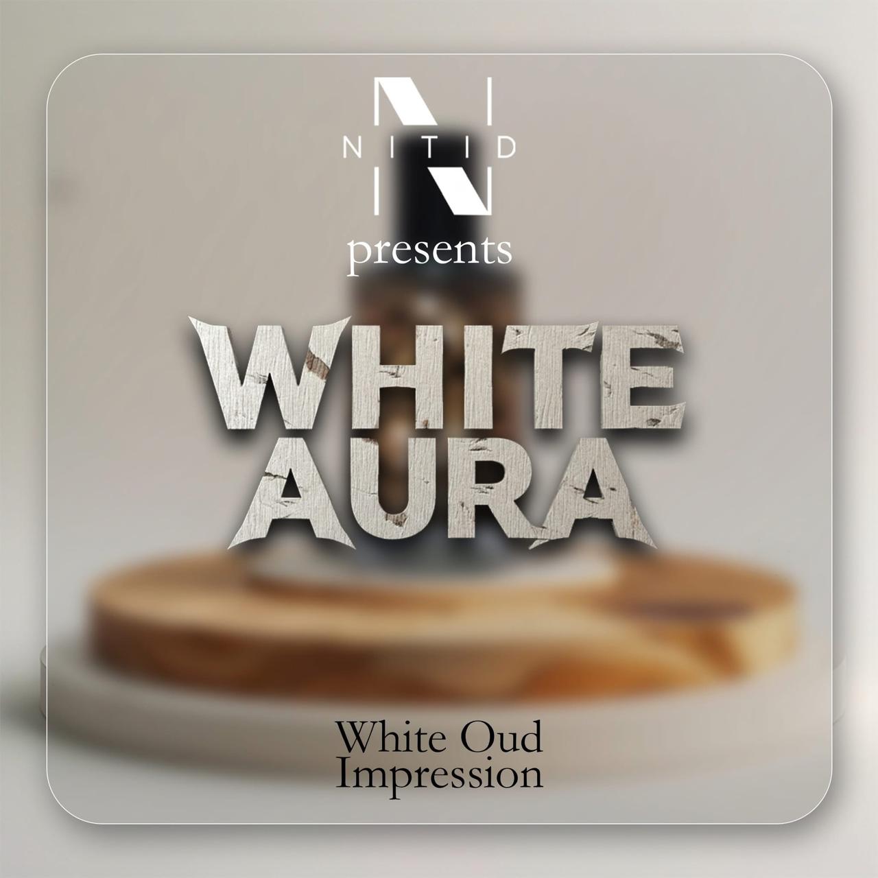 NITID WHITE AURA INSPIRED BY WHITE OUD