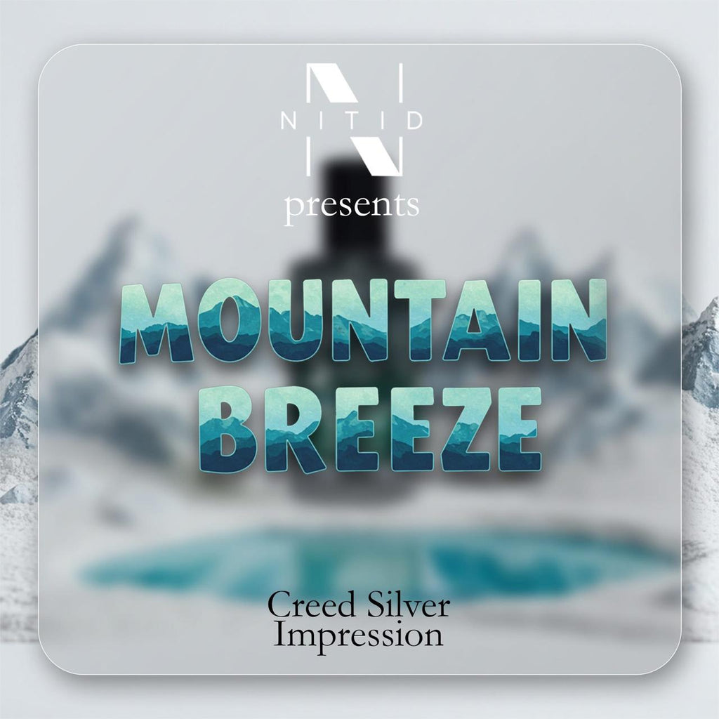 NITID MOUNTAIN BREEZE INSPIRED BY CREED SILVER